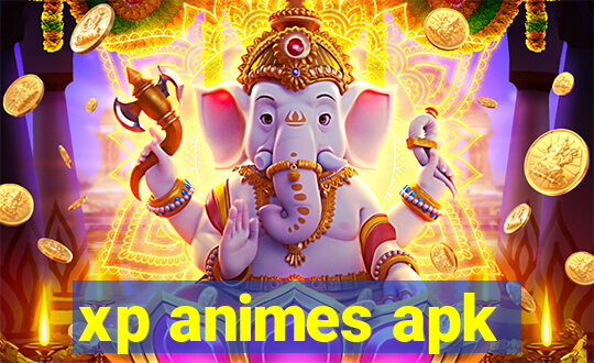 xp animes apk